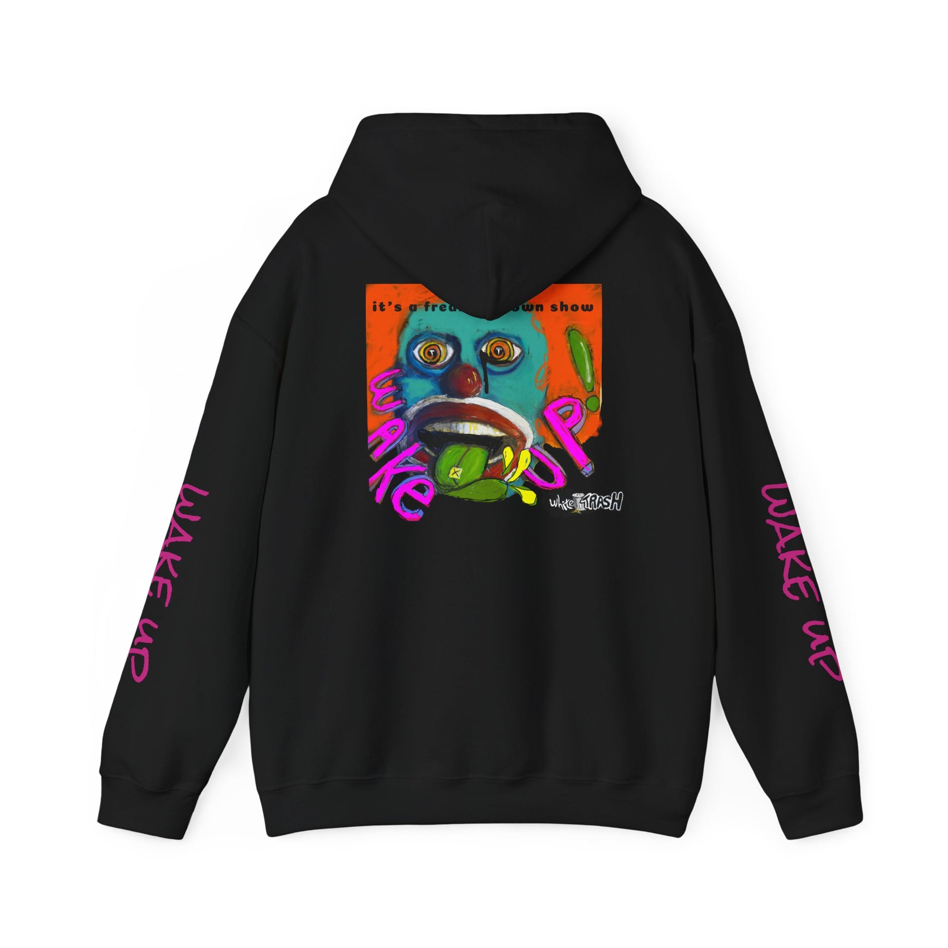 “Clown Show” Unisex Hooded Sweatshirt