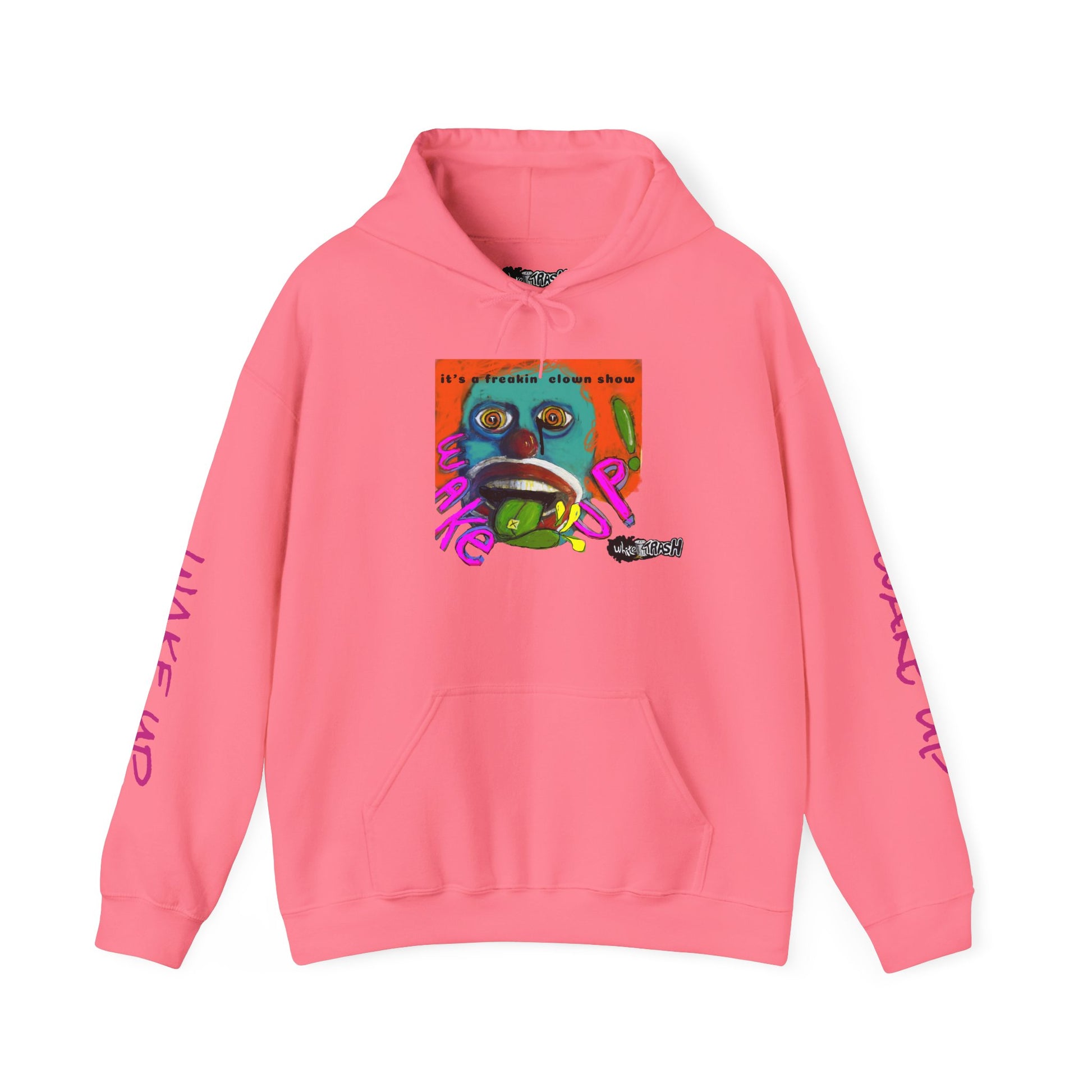 “Clown Show” Unisex Hooded Sweatshirt