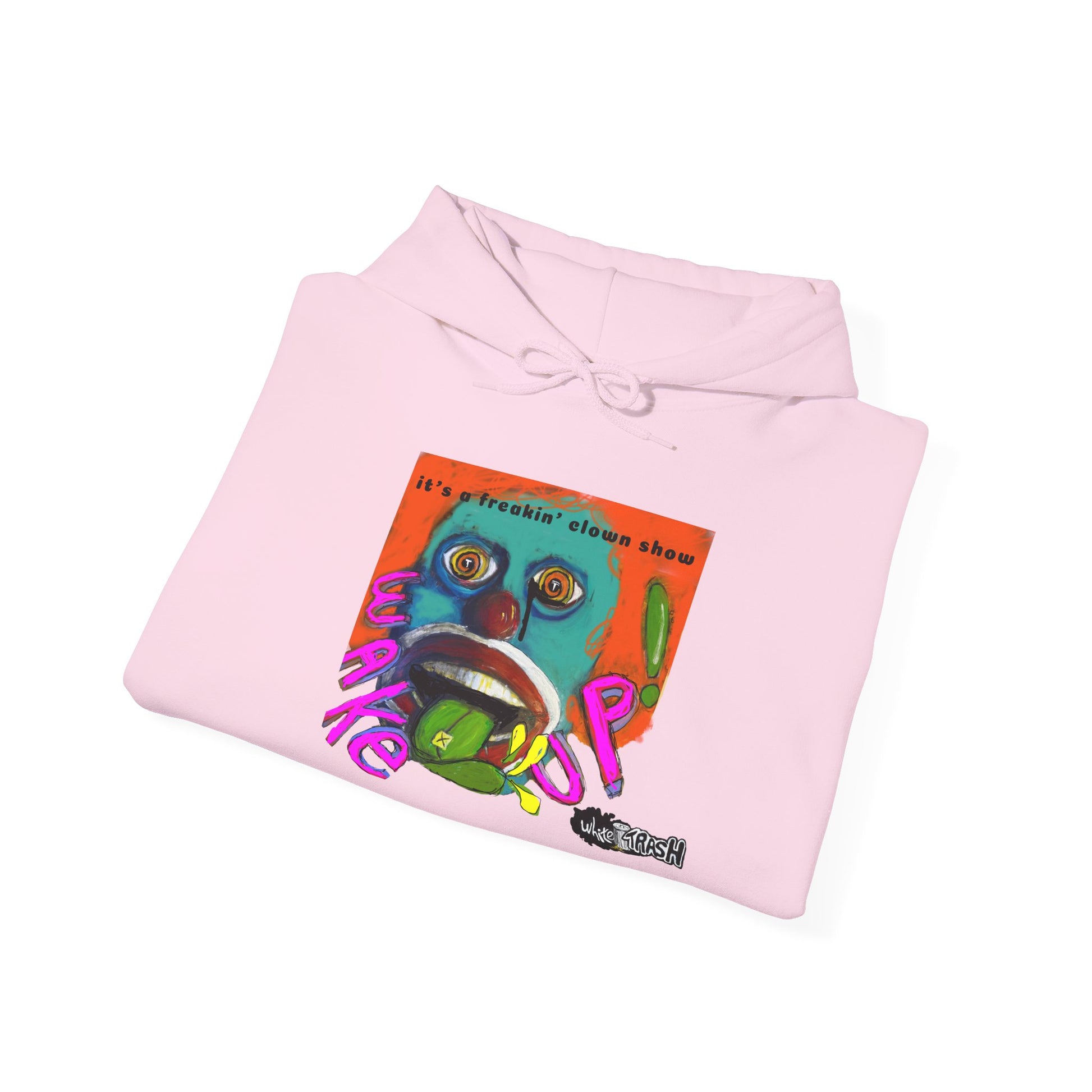 “Clown Show” Unisex Hooded Sweatshirt