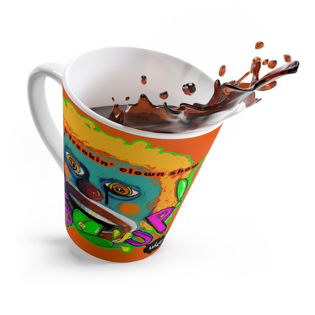“Clown Show” Latte Mug