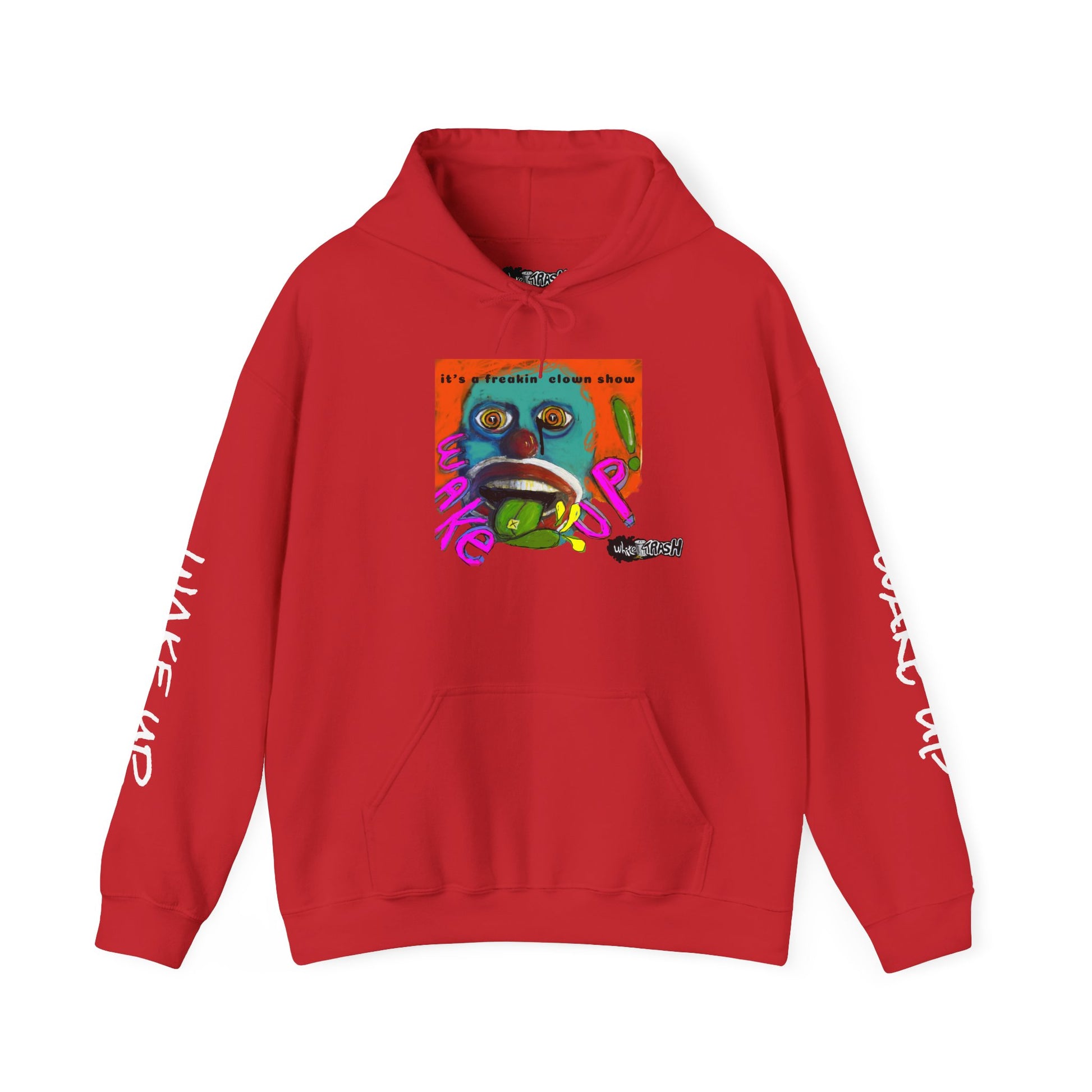 “Clown Show” Unisex Hooded Sweatshirt