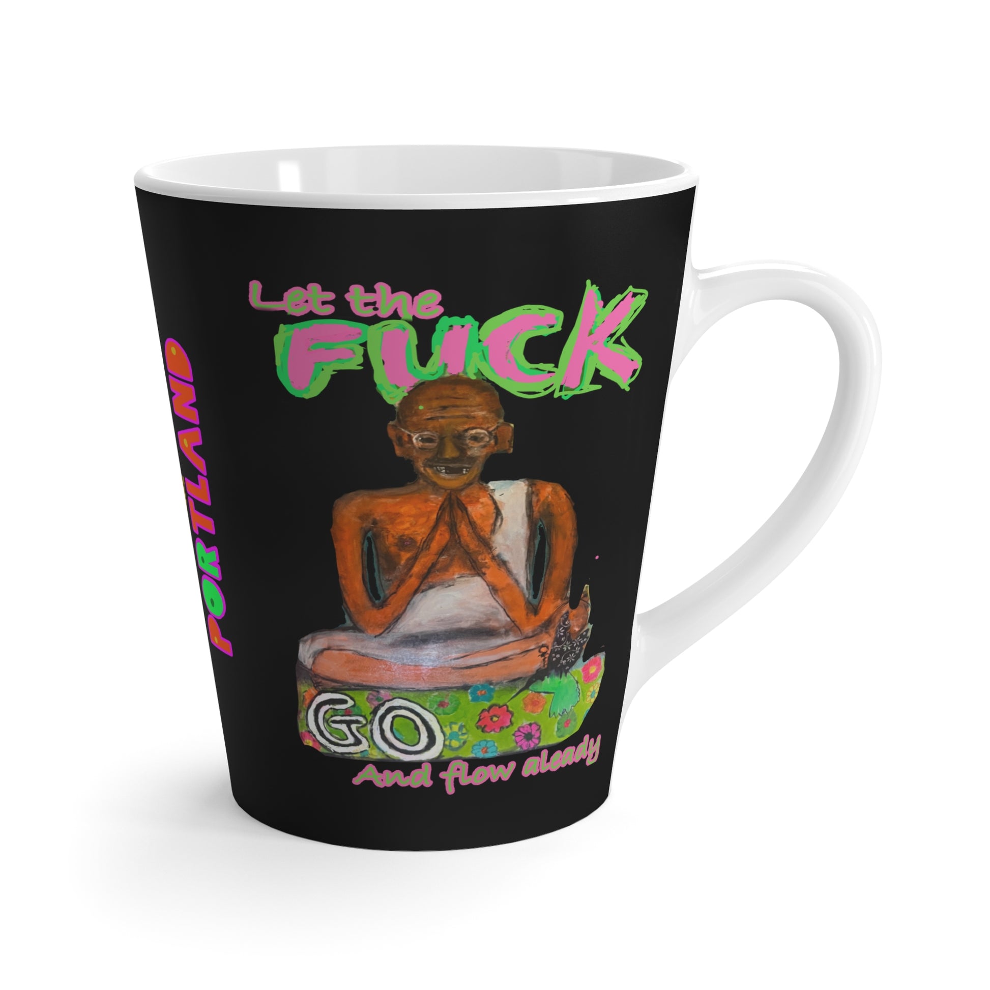 “Let go Already” Latte Mug