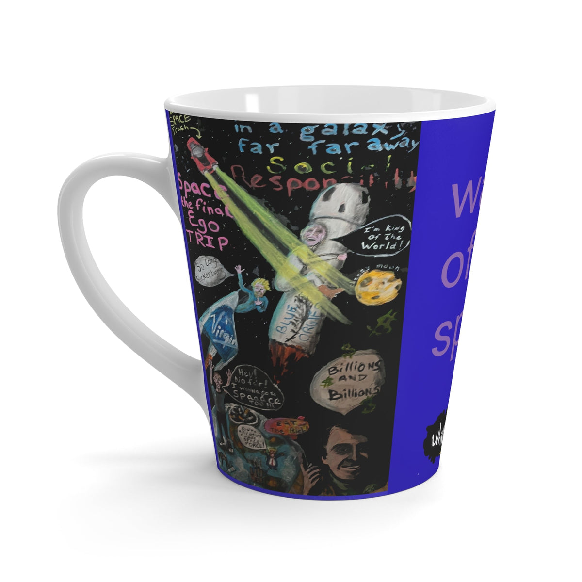 “Waste of Space” Latte Mug Printify