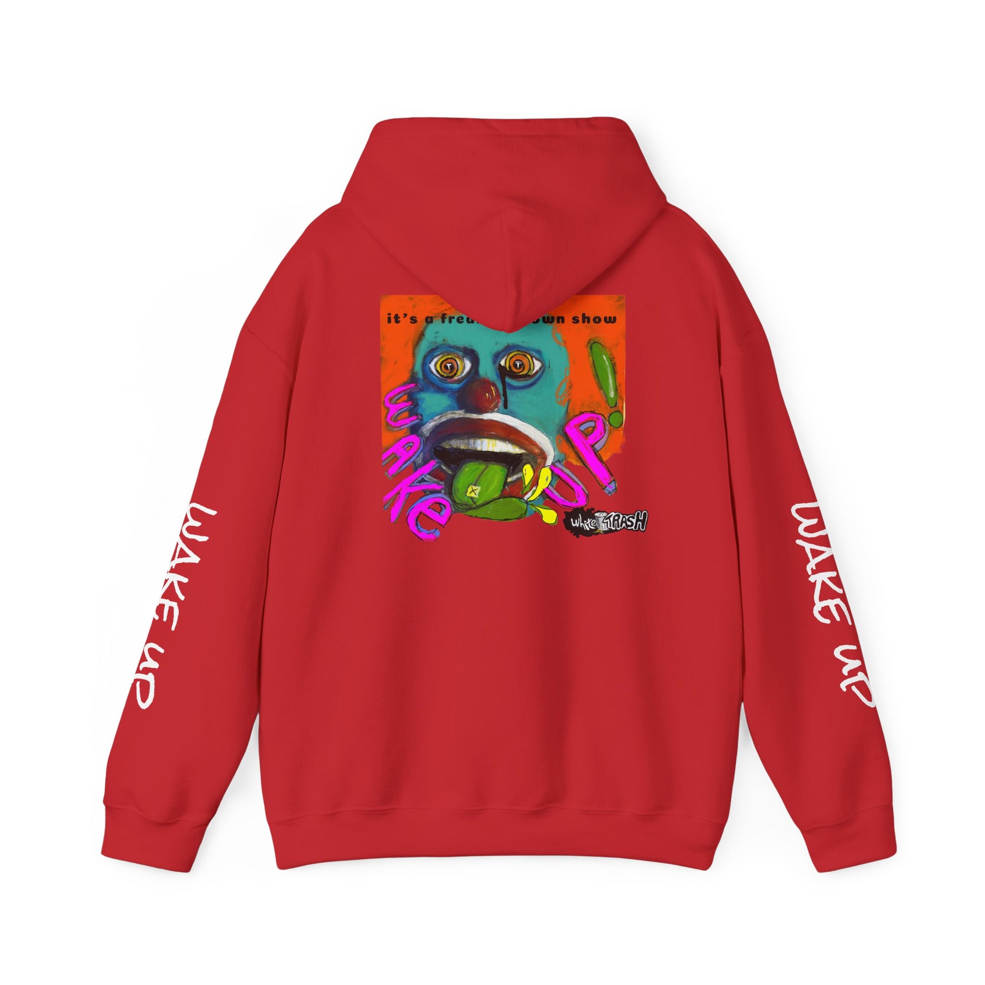 “Clown Show” Unisex Hooded Sweatshirt