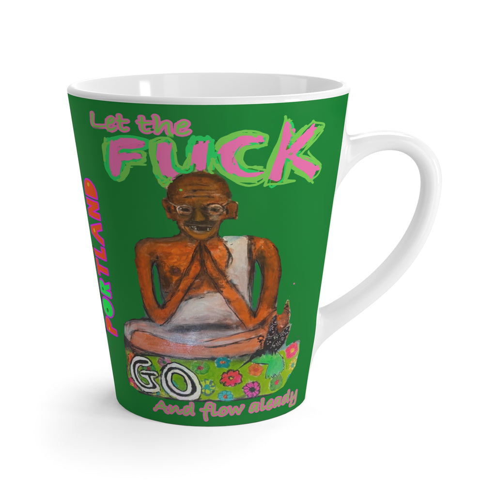 “Let go Already” Latte Mug
