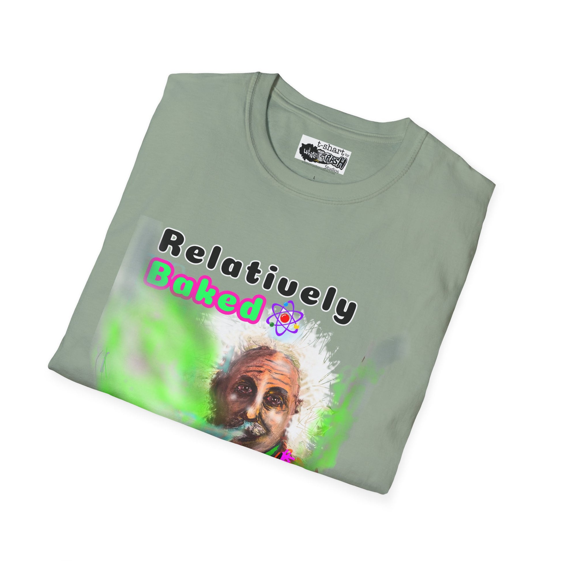 ”Relatively Baked” t-shart