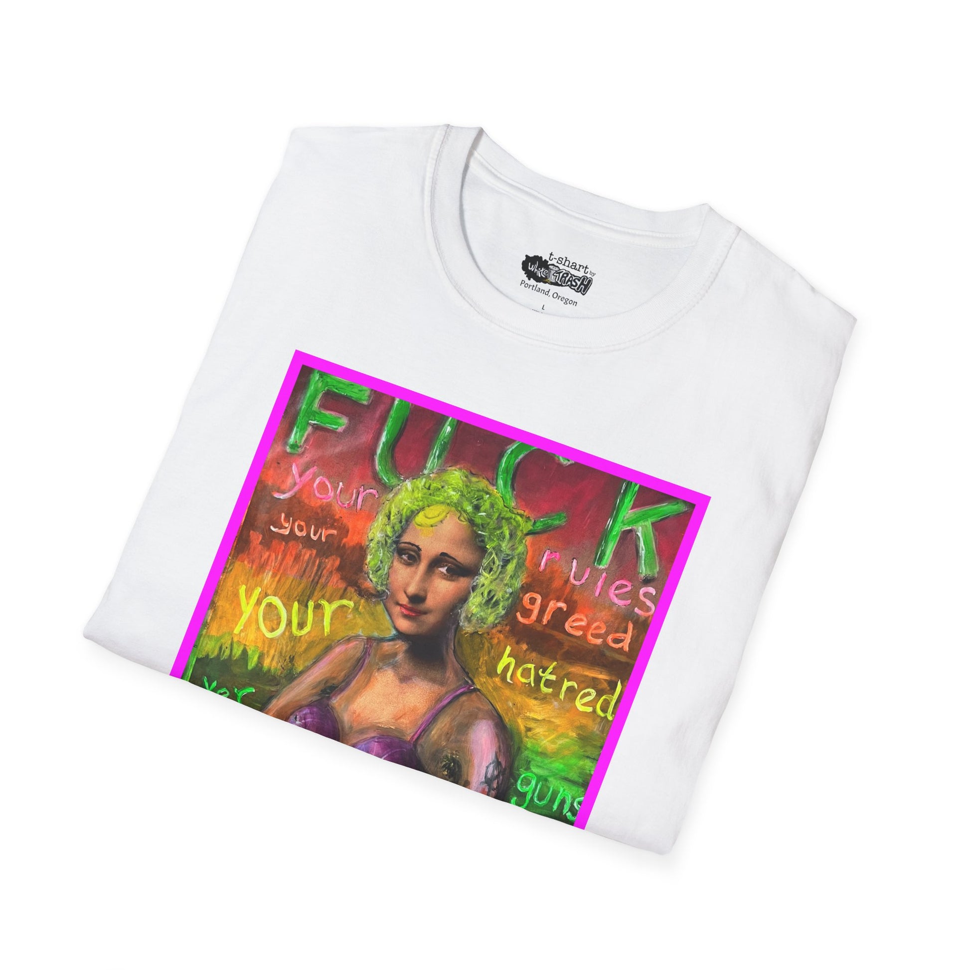 “Fuck Your Rules” Unisex Softstyle T-Shirt