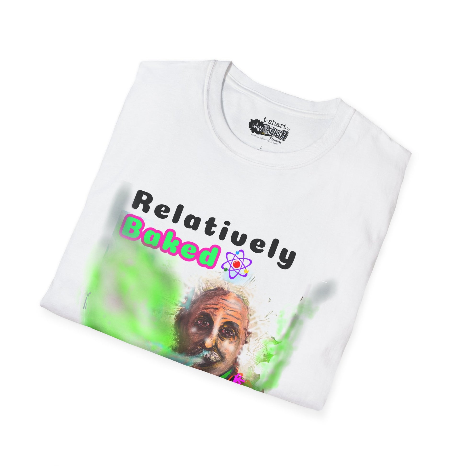”Relatively Baked” t-shart