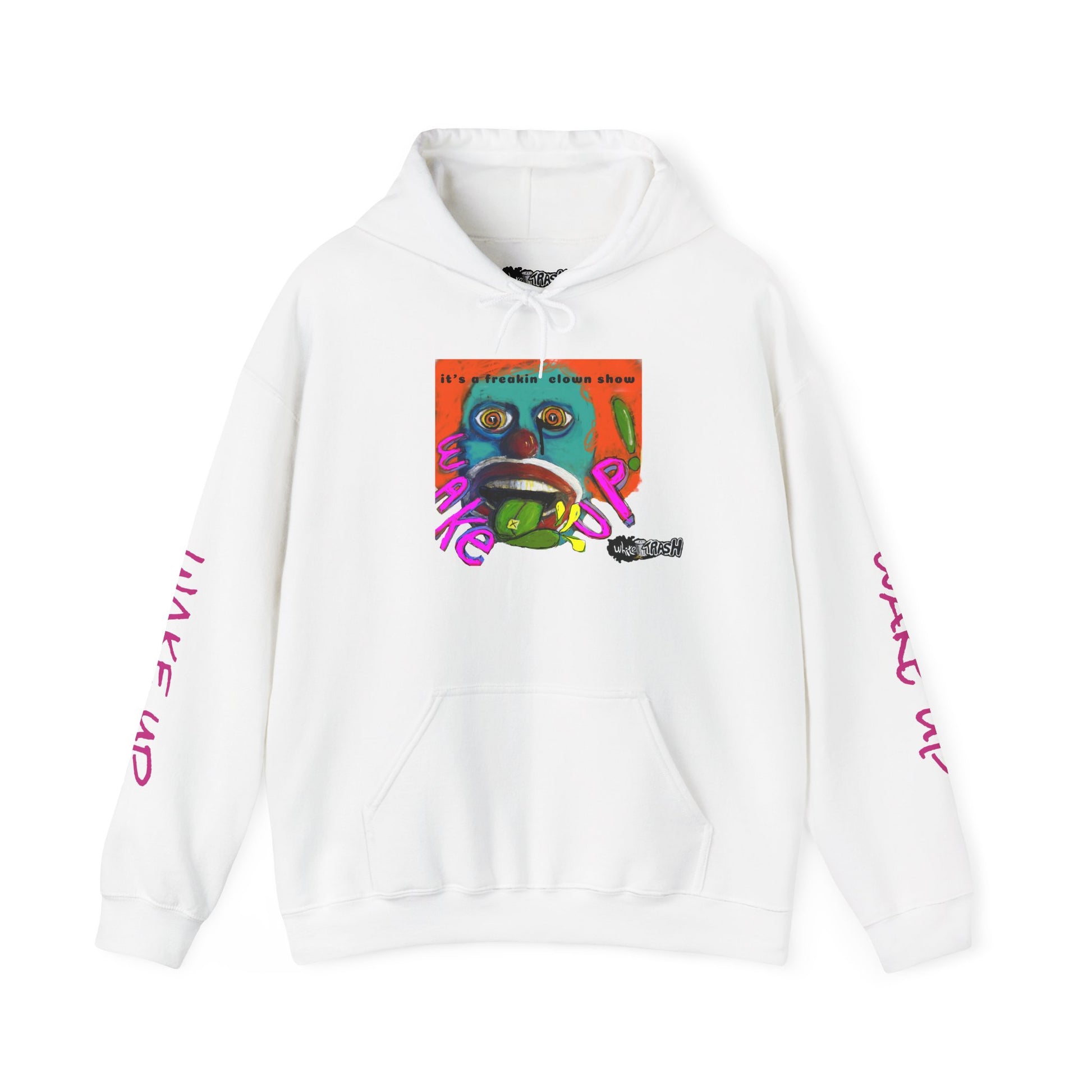“Clown Show” Unisex Hooded Sweatshirt