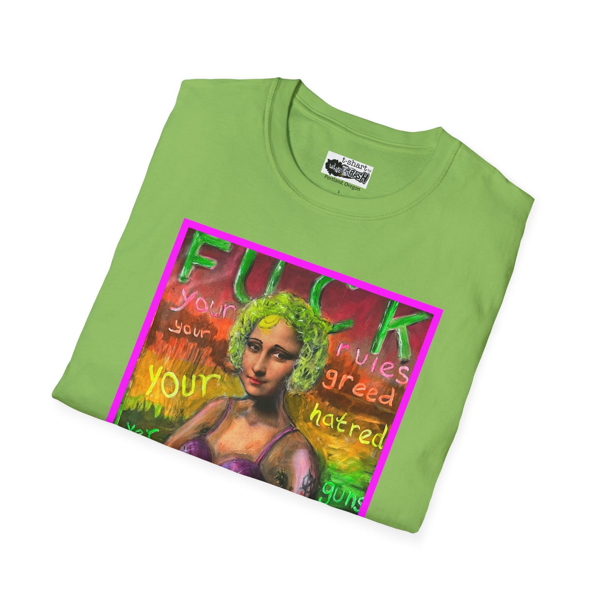 “Fuck Your Rules” Unisex Softstyle T-Shirt
