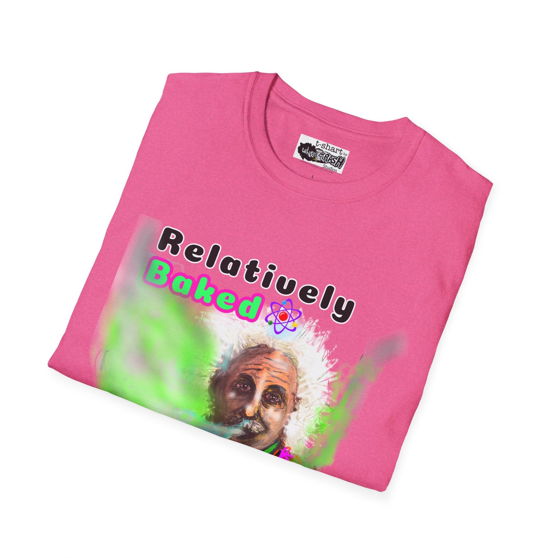 ”Relatively Baked” t-shart